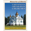 Memories of Alberta Ukrainian Orthodox Churches